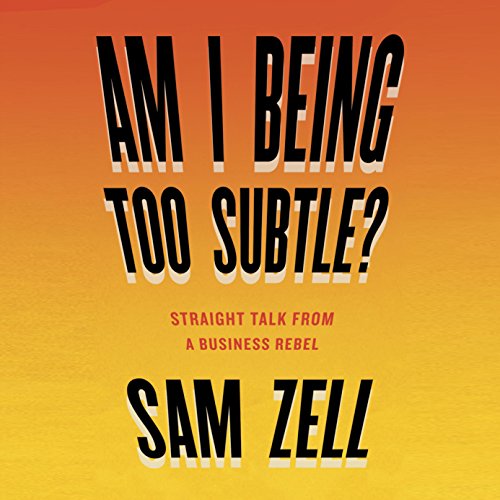 Cover of Am I Being Too Subtle?