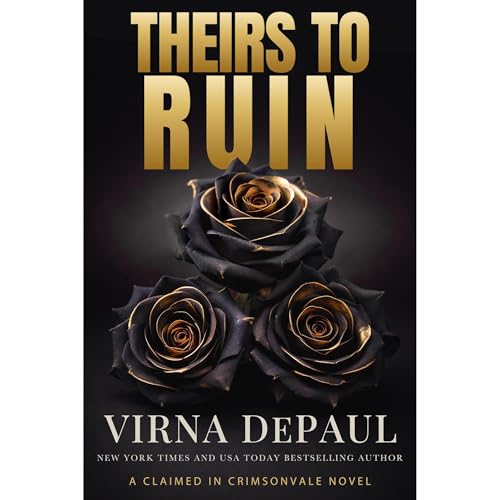 Cover of Theirs to Ruin