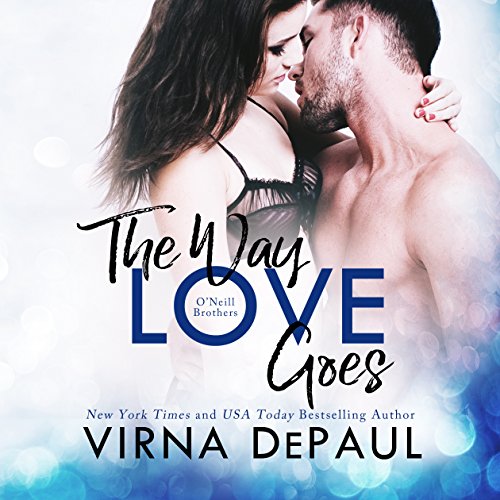 Cover of The Way Love Goes: O'Neill Brothers
