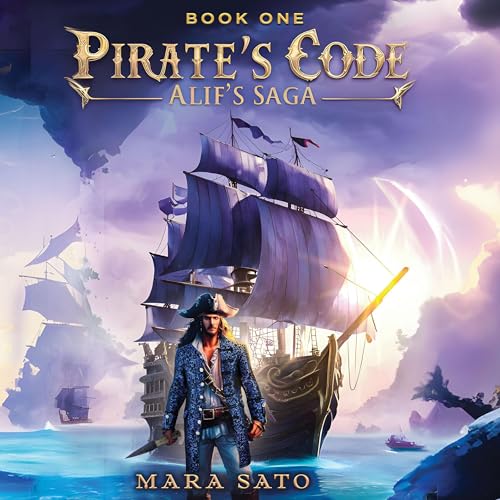 Cover of Pirate's Code: Alif's Saga