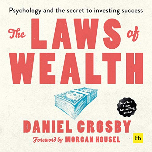 Cover of The Laws of Wealth: Psychology and the Secret to Investing Success