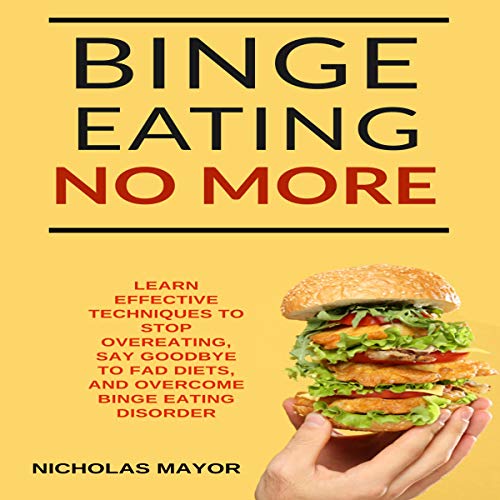 Cover of Binge Eating No More!