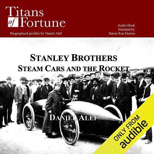 Cover of The Stanley Brothers: Steam Cars and the Rocket