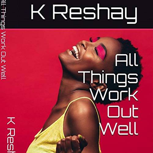 Cover of All Things Work Out Well