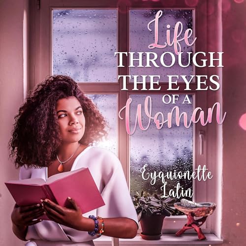 Cover of Life Through the Eyes of a Woman