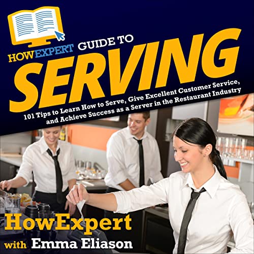 Cover of HowExpert Guide to Serving