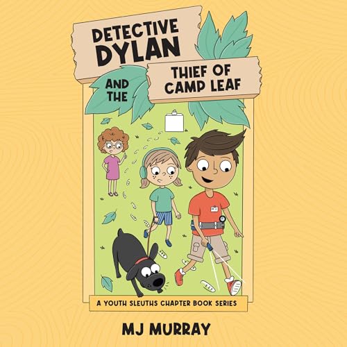 Cover of Detective Dylan and the Thief of Camp Leaf