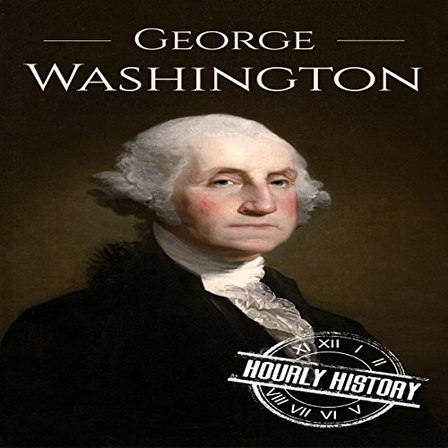 Cover of George Washington: A Life from Beginning to End
