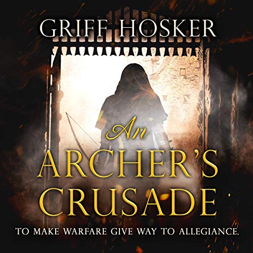 Cover of An Archer's Crusade