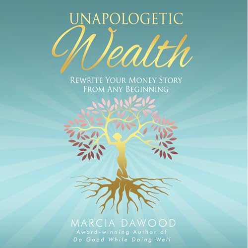 Cover of Unapologetic Wealth