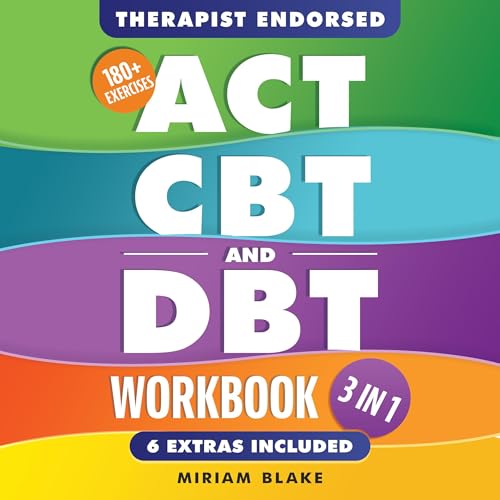 Cover of ACT, CBT & DBT Workbook: 3 in 1