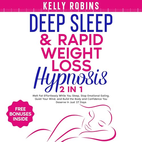 Cover of Deep Sleep & Rapid Weight Loss Hypnosis (2 in 1)
