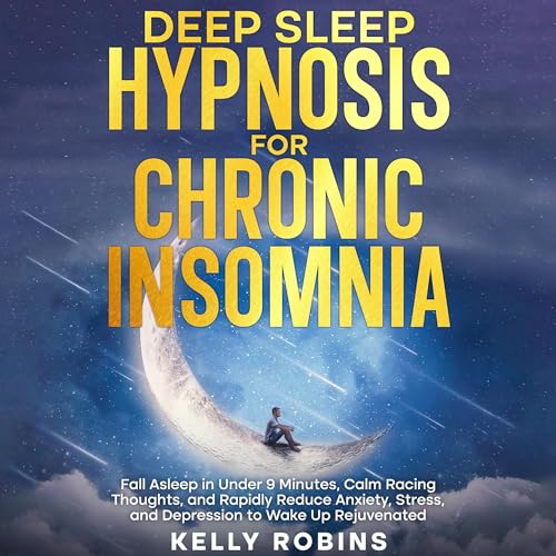 Cover of Deep Sleep Hypnosis for Chronic Insomnia