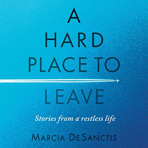 Cover of A Hard Place to Leave