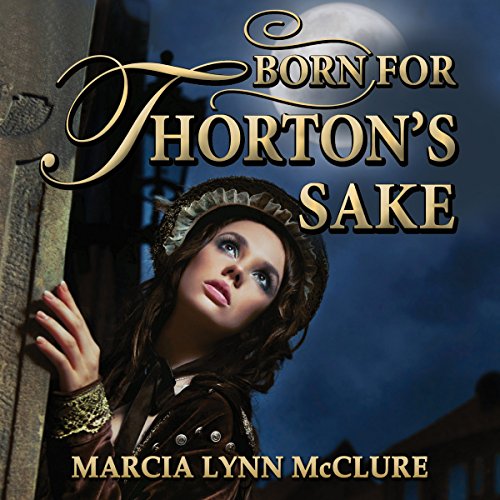 Cover of Born for Thorton's Sake
