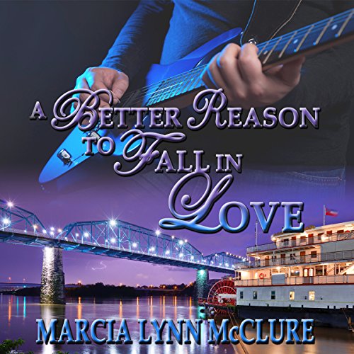 Cover of A Better Reason to Fall in Love