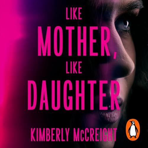 Cover of Like Mother, Like Daughter