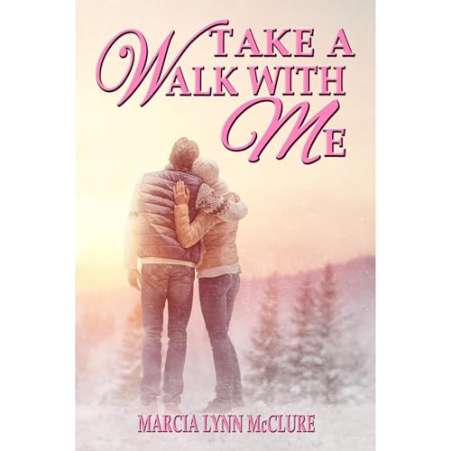 Cover of Take a Walk With Me