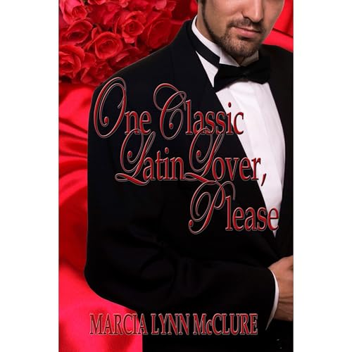 Cover of One Classic Latin Lover, Please