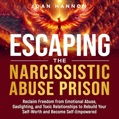 Cover of Escaping the Narcissistic Abuse Prison