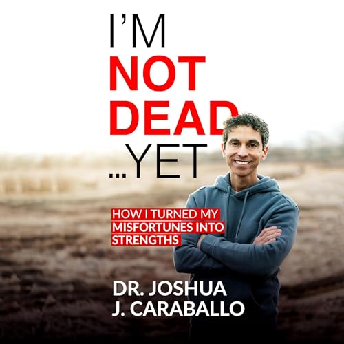 Cover of I’m Not Dead…Yet