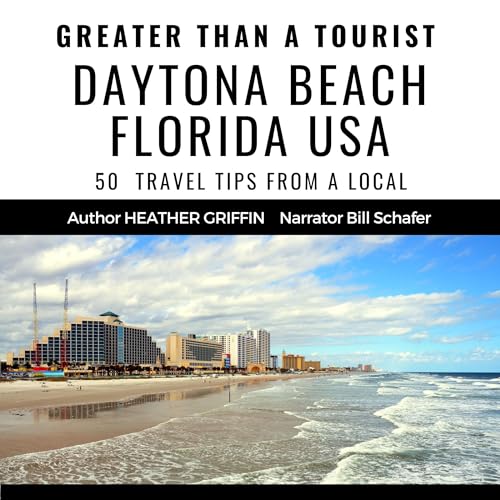 Cover of Greater than a Tourist—Daytona Beach, Florida, USA