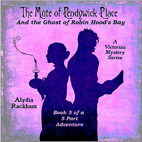Cover of The Mute of Pendywick Place