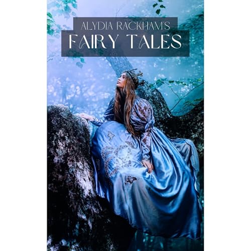 Cover of Alydia Rackham's Fairytales