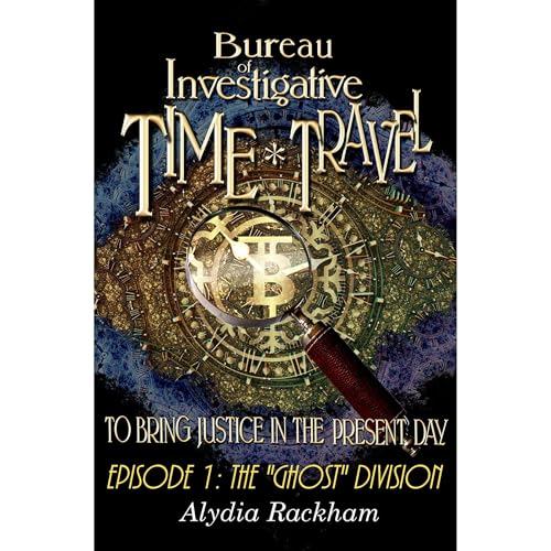 Cover of Bureau of Investigative Time Travel