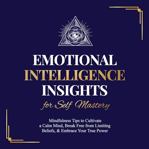 Cover of Emotional Intelligence Insights for Self Mastery