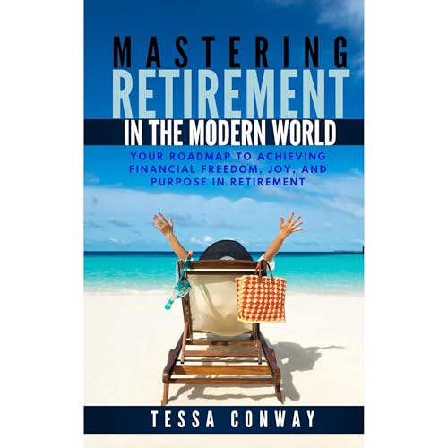 Cover of Mastering Retirement in the Modern World