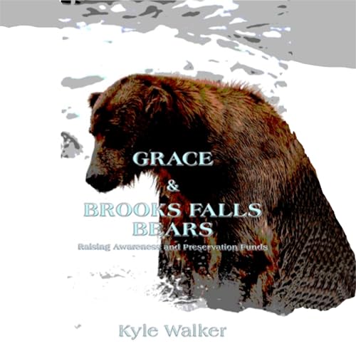 Cover of Grace and Brooks Falls Bears