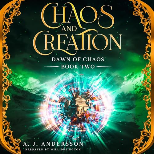 Cover of Chaos and Creation, Book Two: Dawn of Chaos