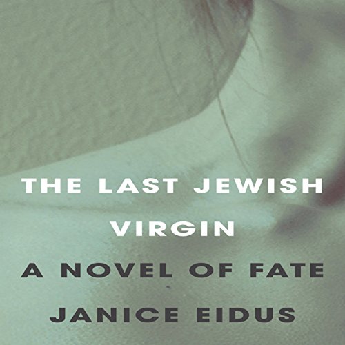 Cover of The Last Jewish Virgin: A Novel of Fate