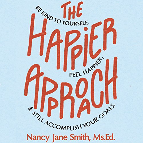 Cover of The Happier Approach