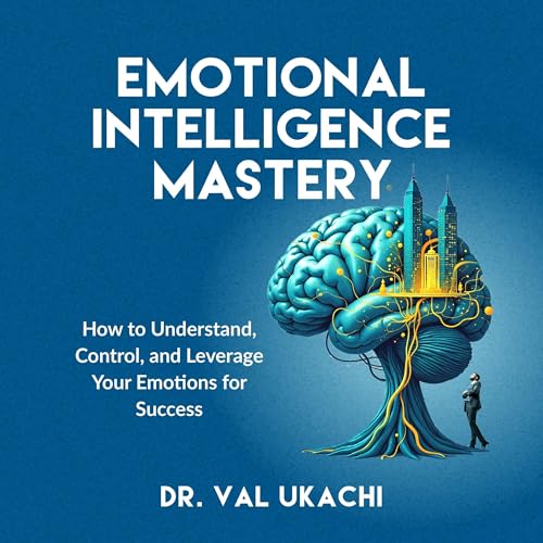Cover of Emotional Intelligence Mastery