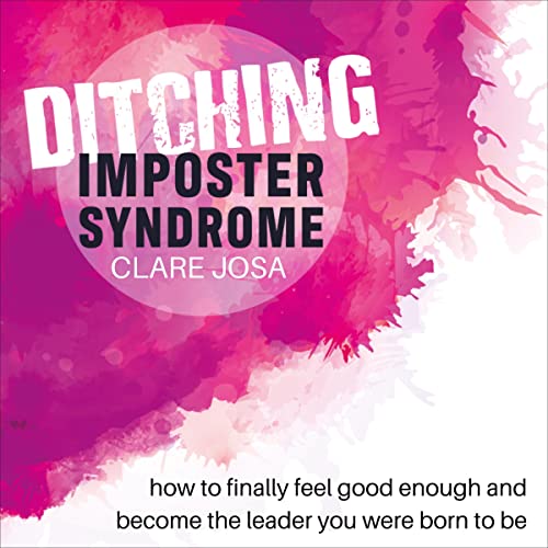 Cover of Ditching Imposter Syndrome