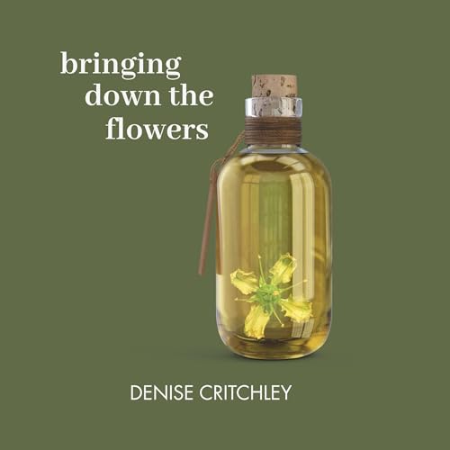 Cover of Bringing Down the Flowers