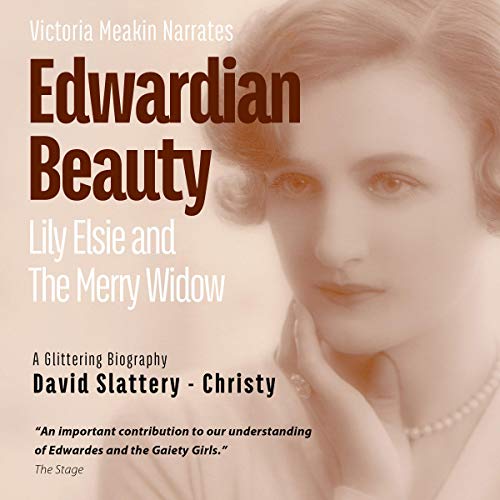 Cover of Edwardian Beauty: Lily Elsie and The Merry Widow