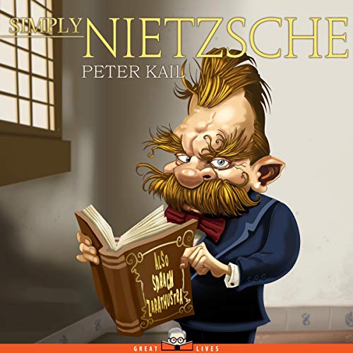 Cover of Simply Nietzsche (Great Lives)