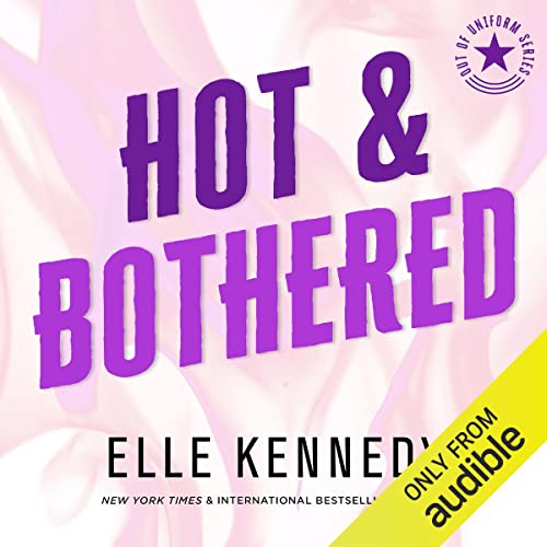 Cover of Hot & Bothered