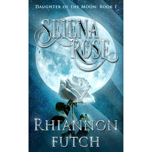 Cover of Selena Rose