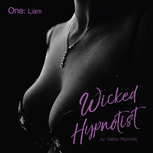 Cover of Wicked Hypnotist: an Erotic Short Story