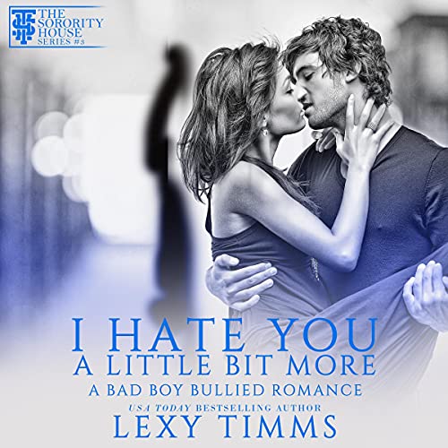 Cover of I Hate You a Little Bit More