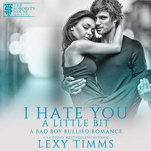 Cover of I Hate You a Little Bit