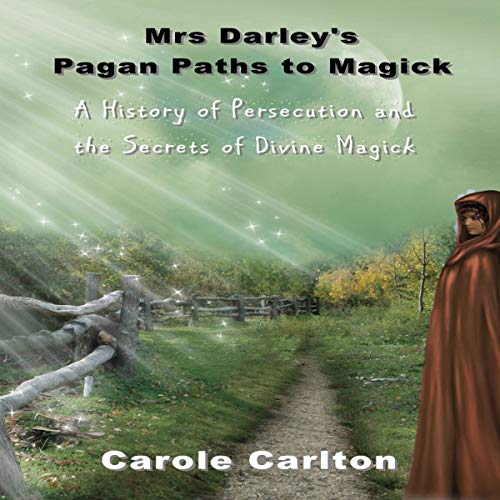 Cover of Mrs Darley's Pagan Paths to Magick