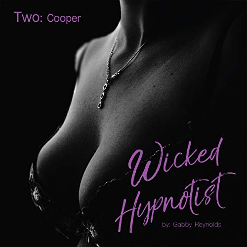 Cover of Wicked Hypnotist: An Erotic Short Story