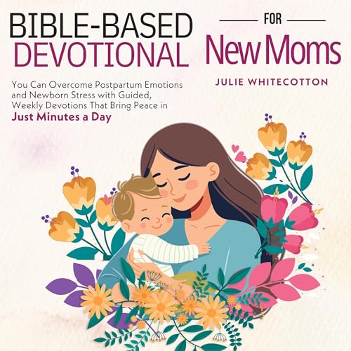 Cover of Bible-Based Devotional for New Moms