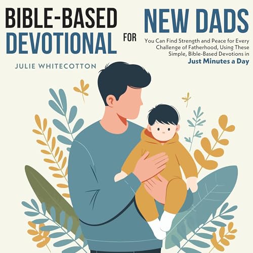 Cover of Bible-Based Devotional for New Dads
