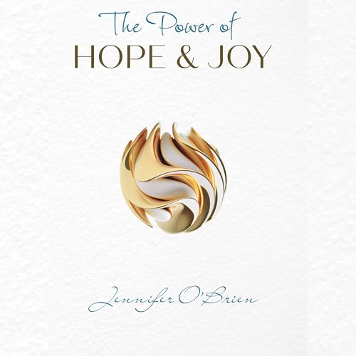 Cover of The Power of Hope & Joy